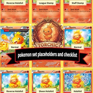 May include: A collection of nine Torchic trading cards featuring various holographic and stamp variations, including Reverse Holofoil, League Stamp, Staff Stamp, Sheen Holofoil, and Holofoil. A central circular emblem depicts Torchic with the text pokemon set placeholders and checklist.