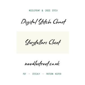 以下が含まれることがあります： NEEDLEPOINT & CROSS STITCH、Digital Stitch Chart、Storytellers Closet、needlestreet.co.uk、PDF - STITCHLY - PATTERN KEEPERという黒と緑の文字が書かれた、ニードルポイントおよびクロスステッチ用のデジタルステッチチャート。
