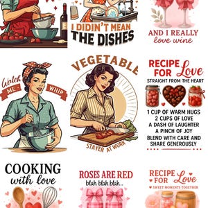 May include: A collection of retro-style illustrations featuring women in vintage attire. The images include cooking, washing dishes, and enjoying wine, with text such as "I love you more than wine" and "Recipe for Love."