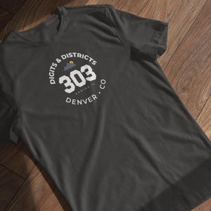 Digits & Districts T-Shirt 303 Denver CO Area Code | Series II Icon