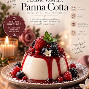 May include: A digital recipe card for Classic Vanilla Panna Cotta featuring text including La Rue Coeur Noire and Good food brings people together. The image shows a creamy panna cotta topped with red berry sauce, fresh raspberries, blackberries, and mint.