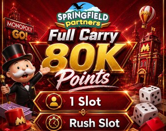Springfield Event Partners RUSH (1 Slot) - Monopoly Go
