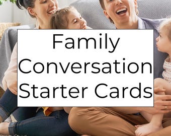 Family Conversation Starter Cards PDF - 47 printable prompts for dinner time chats