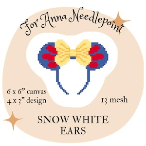 Puede incluir: Un diseño de punto de cruz Snow White Ears. El diseño presenta un lazo amarillo y orejas rojas y azules. El tamaño del lienzo es de 15,24 x 15,24 cm, con un diseño de 10,16 x 7,62 cm y 13 mallas. El texto dice "For Anna Needlepoint".