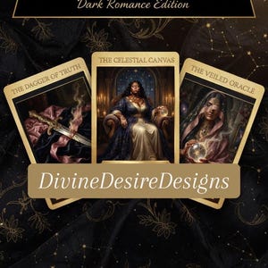 May include: A Shadow Work Oracle Deck, Dark Romance Edition, featuring three illustrated cards: "The Dagger of Truth," "The Celestial Canvas," and "The Veiled Oracle." The deck includes 30+ cards and is available for instant download. The Divine Desire Designs logo is also visible.