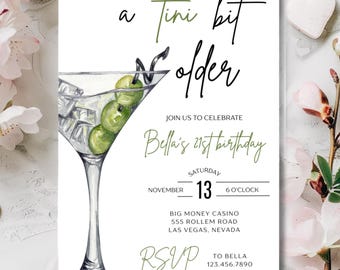 Editable Birthday Party Invitation | A Tini Bit Older Party | 21st Birthday Party | Martini Theme Party | Printable Birthday Invitations
