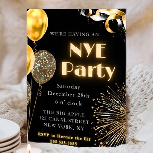 May include: Black New Year's Eve party invitation with gold accents. Features gold balloons, fireworks, and text that reads "NYE Party" with event details. Includes RSVP information.
