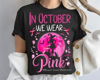 Im Oktober tragen wir Pink PNG, Brustkrebs-Bewusstseins-Hexe-Halloween-Design, Pink Ribbon Mond Moonlight Spooky, Cancer Support Shirt