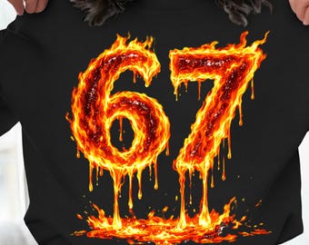 67 Fire Lava PNG | Gen Alpha Slang Drip (Digital Download)