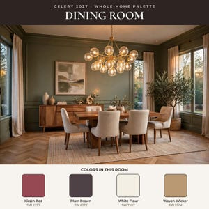 May include: A dining room featuring a wooden table, four beige upholstered chairs, a wooden sideboard, and a brass globe chandelier. The walls are painted olive green with molding. Text reads: CELERY 2027, DINING ROOM, COLORS IN THIS ROOM.