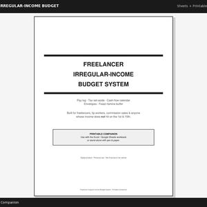 May include: A white document cover titled Freelancer Irregular-Income Budget System in black text. It lists features including pay log, tax set-aside, cash-flow calendar, envelopes, and feast-famine buffer, with a printable companion box.
