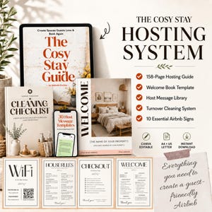 May include: A digital hosting system kit featuring a 158-page guide, welcome book template, message library, cleaning checklist, and signs. Includes Canva editable files for A4 and US letter sizes, with text reading The Cosy Stay Hosting System.
