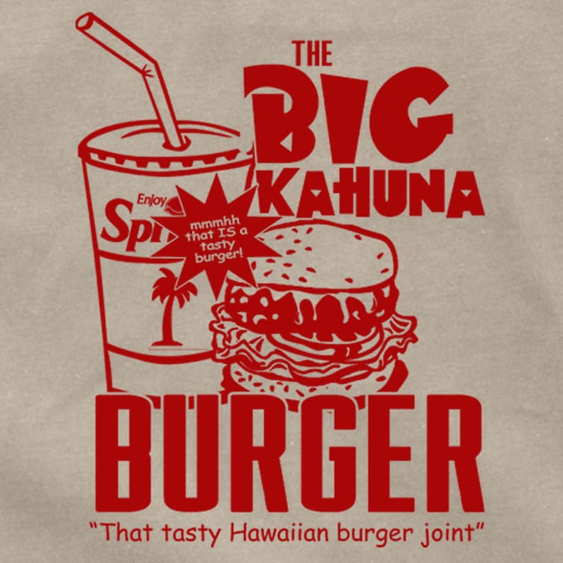 K&ouml;nnte beinhalten: Rotes Grafikdesign mit Burger, Getr&auml;nk und Text. Die Worte "THE BIG KAHUNA BURGER" stehen &uuml;ber dem Burger. Das Getr&auml;nk tr&auml;gt die Worte "Enjoy" und "SP". Der Text "That tasty Hawaiian burger joint" steht unten.