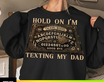 Hold On I'm Texting My Dad Ouija Board Retro SVG PNG: Humor png svg Spooky Sarcastic Meme Vintage Aesthetic Clipart (Digital Download)