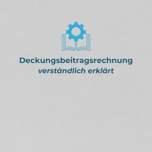 La contabilidad del margen de contribución explicada de forma sencilla y concisa (Cámara de Industria y Comercio)