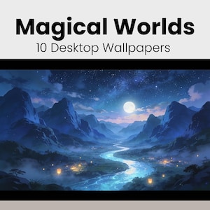 May include: A digital display shows a fantasy landscape with mountains, a river, and a full moon. The text "Magical Worlds" and "10 Desktop Wallpapers" are displayed above the image.