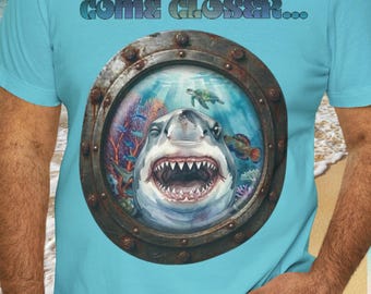 Funny Shark Come Closer Shirt, Submarine Porthole Graphic Tee, Scary Ocean T-Shirt, Great White Shark Attack, Gift for Him Her