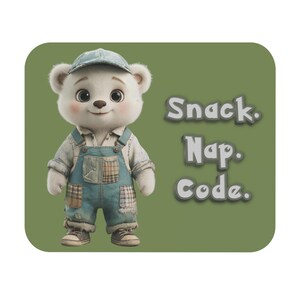 May include: A cartoon image of a white bear wearing a blue cap, denim overalls, and sneakers. The bear has a friendly expression. Text on the right reads "Snack. Nap. Code." The background is a solid olive green.