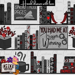 Puede incluir: Ilustración digital de estanterías llenas de libros, flores y tazas de café. Los libros tienen varios diseños, incluyendo corazones, flores y texto. El texto incluye "SPREAD THOSE PAGES" y "YOU HAD ME AT Trigger Warning."