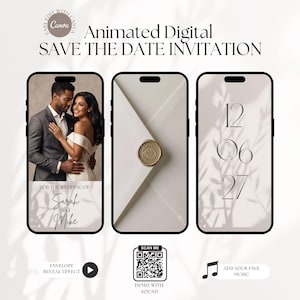 May include: Three smartphone screens displaying an animated digital save the date invitation. The screens show a couple, a sealed envelope with a wax seal, and the date 12 06 27. Text includes "Animated Digital SAVE THE DATE INVITATION" and "FOR THE WEDDING OF Sarah and Mike".