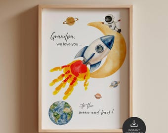 Cadeau voor Opa en Oma Dag, Verjaardagscadeau voor Opa, Ik hou van je tot de maan en terug, Ruimteknutselwerk, DIY Handafdrukkunst, Printbaar, Digitale download