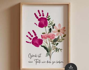 Zelfgemaakte handafdrukfoto, cadeau voor tante, geluk is het hebben van een tante zoals jij, bloemenposter knutselen met kinderen, PDF direct te downloaden