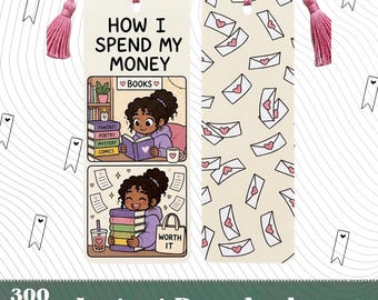 How I Spend Money bookmark Png,Front & Back Bookworm Boba and Books design,DOUBLE-SIDED Printable Gen Z,Premium Aesthetic Kawaii Academic