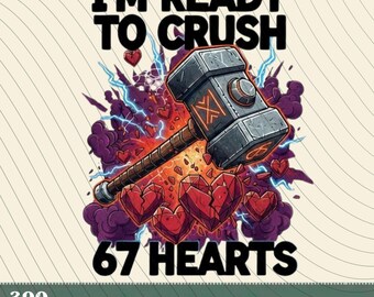 Crush 67 Hearts Valentine's Day PNG, T-Shirt Design (Digital Download)