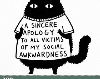 Socially Awkward Cat PNG, Funny Introvert Apology Design (Digital Download)