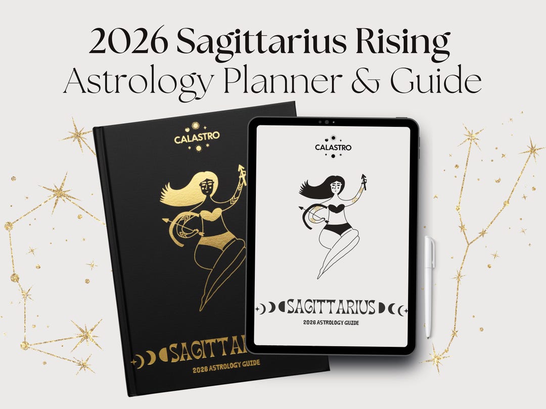 2026 Sagittarius Rising Astrology Planner and Guide: Personalised ...