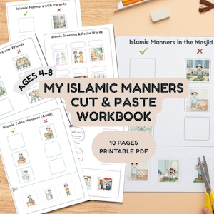 May include: A workbook titled "My Islamic Manners Cut & Paste Workbook" with illustrations of Islamic manners. The workbook is designed for ages 4-8 and includes 10 printable PDF pages. Scissors are placed on the right side of the workbook.