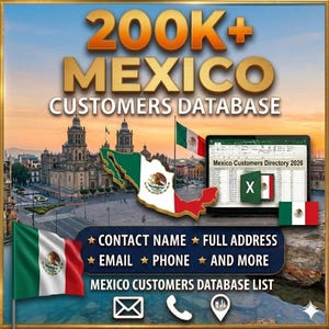 May include: An image promoting a Mexico Customers Database. The image features the text "200K+ MEXICO CUSTOMERS DATABASE" and a laptop screen displaying a directory. Mexican flags and a map of Mexico are also included.