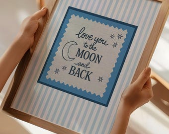 Ti amo fino alla luna e ritorno stampabile / Arte murale blu per la cameretta dei bambini / Decorazione per la cameretta dei bambini / Stampa con citazione sulla luna / Download digitale per la cameretta dei bambini