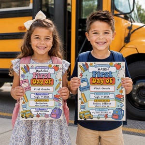 May include: Two rectangular signs for the first day of school featuring colorful illustrations of school supplies like crayons, pencils, and a bus. The signs include text fields for name, grade, date, age, career goals, and interests, with Maddie and Mason printed on each.