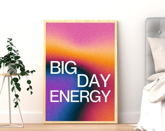 Arte mural con energía para un gran día / Póster con cita motivacional / Impresión tipográfica con degradado colorido / Decoración moderna para el hogar y la oficina / Descarga digital