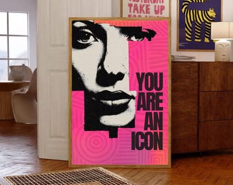 Eres un ícono: póster de arte pop digital con descarga digital / impresión de retrato con collage llamativo