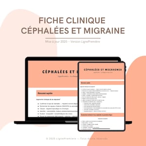 Peut inclure: Un ordinateur portable et une tablette affichent un document intitulé « FICHE CLINIQUE CÉPHALÉES ET MIGRAINE ». Le document a un fond pêche avec du texte noir. L'ordinateur portable est ouvert et la tablette est en mode portrait.