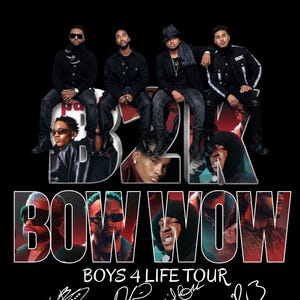 Pode incluir: Cartaz de concerto com o grupo musical B2K e Bow Wow. A imagem mostra os membros do grupo sentados nas letras B2K. O texto "BOW WOW" e "BOYS 4 LIFE TOUR" são exibidos em vermelho e branco, com assinaturas na parte inferior.