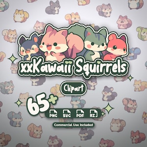 May include: A collection of kawaii squirrel clipart in various colors and poses. The image features the text "xxKawaii Squirrels" and "Clipart", along with file format icons and the number "65+". The phrase "Commercial Use Included" is also present.