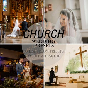 Könnte beinhalten: Eine Collage von Hochzeitsfotos, die in einer Kirche aufgenommen wurden. Die Bilder zeigen ein Brautpaar am Altar, eine Braut mit Schleier und ein Paar, das den Gang entlanggeht. Text-Overlay lautet "CHURCH WEDDING PRESETS" und "10 LIGHTROOM PRESETS MOBILE & DESKTOP."
