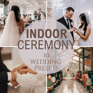 以下が含まれることがあります： 4つの結婚式の屋内シーンのコラージュ。テキスト「INDOOR CEREMONY」と「10 WEDDING PRESETS」が重ねられています。シーンは、誓いと指輪の交換をするカップルと、出席しているゲストを描いています。会場は花で飾られています。