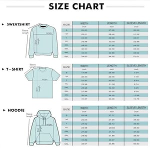 May include: Size chart for sweatshirts, t-shirts, and hoodies. Includes measurements in inches for width, length, and sleeve length for sizes S through 5XL. Diagrams show where to measure each garment.