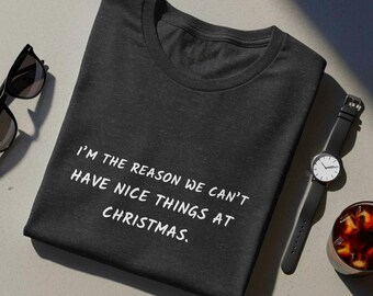 Funny Christmas T-Shirt, Sarcastic Holiday Humor Top
