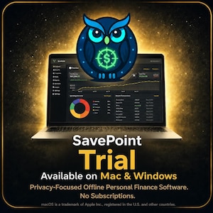 May include: A laptop displays the SavePoint Trial interface, showcasing financial data with charts and tables. An owl graphic with a dollar sign is above the screen. Text reads "Available on Mac & Windows" and "Privacy-Focused Offline Personal Finance Software. No Subscriptions."