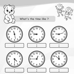 Puede incluir: Hoja de trabajo educativa en blanco y negro con seis relojes analógicos que muestran diferentes horas. El texto "What's the time like?" está encima de los relojes. También hay un oso de dibujos animados y dos niños.