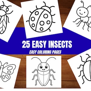 Puede incluir: Páginas para colorear con ilustraciones de insectos sencillos, como una abeja, una mariquita, una hormiga, una mariposa y un escarabajo. El título "25 EASY INSECTS" está en texto blanco sobre un fondo azul, con crayones.