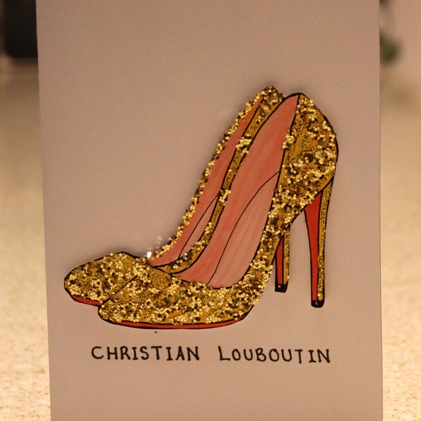 Glittery Fashion Card- Christian Louboutin Shoes (HAND DRAWN and COLORED)