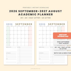 Op de afbeelding: Een printbare academische planner van september 2026 tot augustus 2027 met twee kalenderindelingen met start op zondag en maandag. Het document bevat secties voor maandelijkse focus, belangrijke data, topprioriteiten en notities in A5, A4, half letter en US letter formaten.