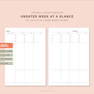 May include: A printable undated weekly planner with a minimalist design. The planner includes two pages with a grid layout for each day of the week. Text on the image reads "Undated Week at a Glance" and "Instant Download".