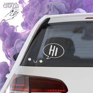 Cute Kawaii Bumper Sticker | “Hi” | Permanent Vinyl Decal | Car Windows, Cups, Laptops